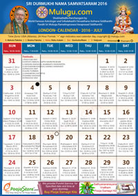 LONDON TELUGU CALENDAR 2016 July with Tithi, Nakshatram, Durmuhurtham Timings, Varjyam Timings and Rahukalam (Samayam's)Timings