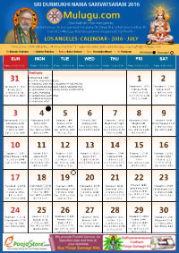 LOS ANGELES TELUGU CALENDAR 2016 July with Tithi, Nakshatram, Durmuhurtham Timings, Varjyam Timings and Rahukalam (Samayam's)Timings