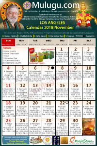 Los-Angeles (USA) Telugu Calendar 2018 November with Tithi, Nakshatram, Durmuhurtham Timings, Varjyam Timings and Rahukalam (Samayam's)Timings