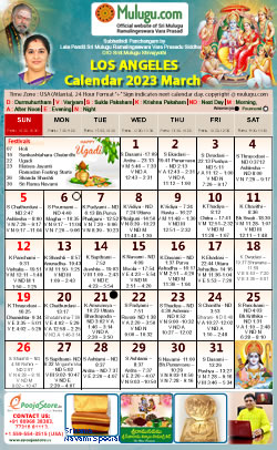Los-Angeles (USA) Telugu Calendar 2023 March with Tithi, Nakshatram, Durmuhurtham Timings, Varjyam Timings and Rahukalam (Samayam's)Timings