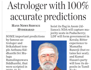 Mulugu Siddanthi's Prediction For 5 States Political Predictions - it was Proven -  Publishing by Andhra Pradesh Print Media on 03rd May and 04th May 2021